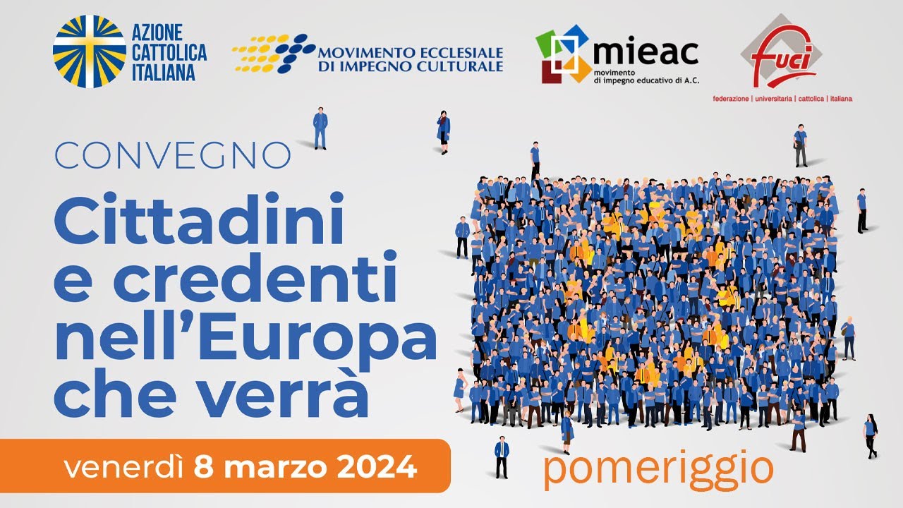 Cittadini e credenti nell’Europa che verrà - pt.2
